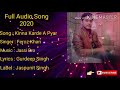 Kinna Karde Ha Pyar || Feroz Khan || New Punjabi Song 2020 || Full Song