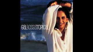 Gal Costa - Mulher (Sexo Frágil) [Gal Bossa Tropical]