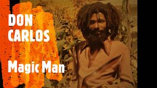 Watch Don Carlos Magic Man video