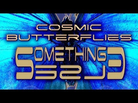 Cosmic Butterflies - Something Else (Electronic Dance Music)...