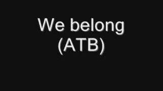 Watch Atb We Belong video