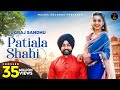 PATIALA SHAHI (Full Video) Jugraj Sandhu | Guri | Sardarni Preet |  Punjabi Songs 2020 | Malwa