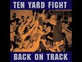 Ten Yard Fight - Running Scared [ Lyrics ]