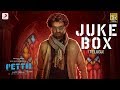 Petta Telugu - Official Jukebox | Superstar Rajinikanth | Sun Pictures | Karthik Subbaraj |Anirudh