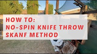 Tutorial Skanf No-Spin Knife Throwing The Body Mechanics
