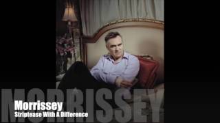 Watch Morrissey Striptease With A Difference video