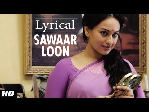 Sawaar Loon Lootera Song With Lyrics | Ranveer Singh Sonakshi...