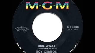 Watch Roy Orbison Ride Away video