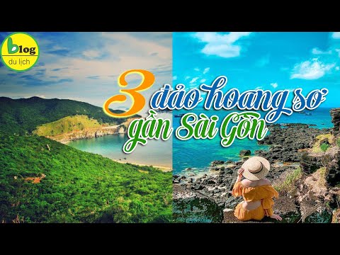 Top 3 đảo đẹp đi du lịch gần Sài Gòn đi vừa vui vừa rẻ
