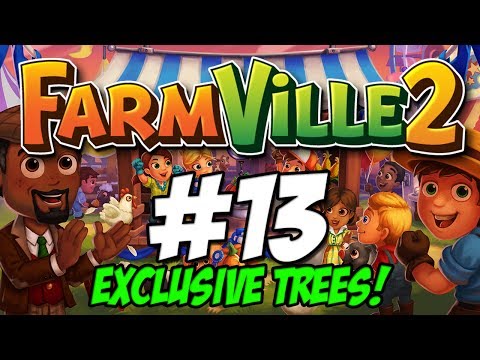 FarmVille 2 | Ep. 13 | EXCLUSIVE TREES &amp; ANIMALS! (1080p)