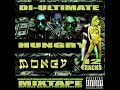 DI ULTIMATE FT M DATT NO SAFETY HUNGRY MONEY MIXTAPE