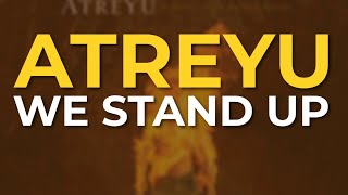 Watch Atreyu We Stand Up video