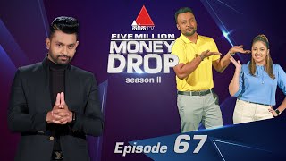 Five Million Money Drop S2 | Episode 67