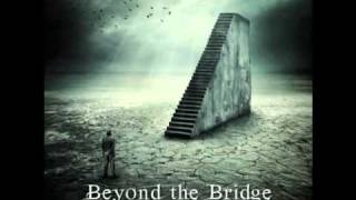 Watch Beyond The Bridge The Apparition video