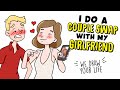 I do a couple swap with my girlfriend 💏 Real Story | My Life Sucks