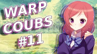 Warp Coubs #11 | Anime / Amv / Gif / Mycoubs / Аниме / Coub