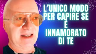 Lunico Vero Modo Per Capire Se Un Uomo È Innamorato Di Te