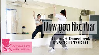 BLACKPINK - 'How You Like That' Dance Mirror Tutorial ( Chorus + Dance Break )