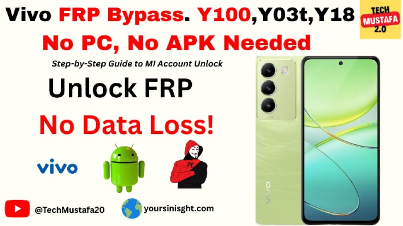 Vivo FRP Bypass 2025 | Y100, Y03t, Y18, Y27s Google Vivo FRP Bypass 2025 | Y100, Y03t, Y18, Y27s Google