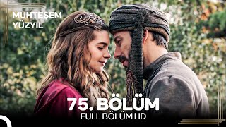 Muhteşem Yüzyıl 75. Bölüm