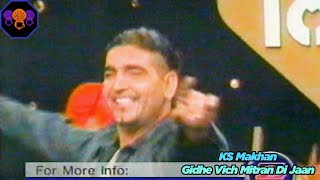 Ks Makhan - Mitran Di Jaan Gli Punjabi Song 2001