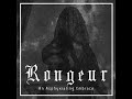 Rongeur - An Asphyxiating Embrace 2018 (FULL ALBUM)