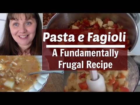 VIDEO : making pasta e fagioli - a fundamentally frugal recipe - this is one of my husband's favoritethis is one of my husband's favoriterecipes. this time, i made martha stewart'sthis is one of my husband's favoritethis is one of my husb ...