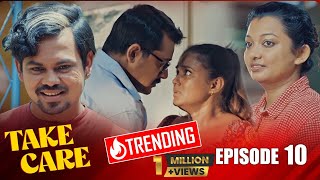 Take Care | Episode 10 - (2024-06-30)  