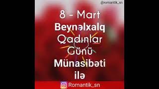 8 Mar Üçün Maraqlı Statuslar Whatsap Üçün 8 Mart Status