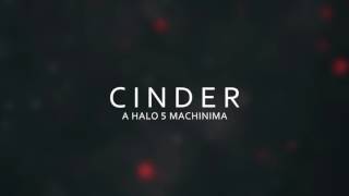 Watch Cinder Halo video