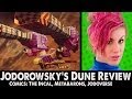Watch Jodorowsky's Dune Review + The Jodoverse Comics: The Incal, Metaberons Video