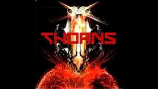 Watch Thorns Thorns video