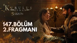 Kuruluş Osman 147.Bölüm 2.Fragmanı