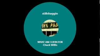 Watch Chuck Willis What Am I Livin For video