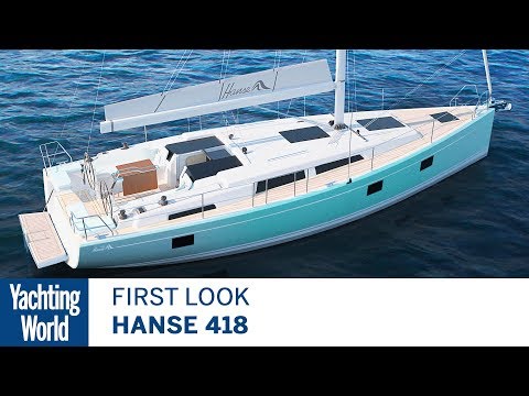 Hanse 418 | First Look | Yachting World