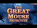 The Worlds of Kingdom Hearts 3: The Great Mouse Detective