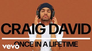 Watch Craig David Once In A Lifetime video