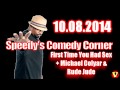 Speedy's Comedy Corner 10.08.2014