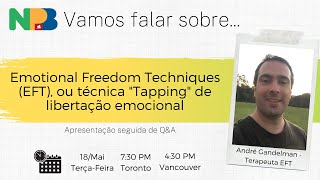 "Vamos Falar Sobre" a Técnica EFT ou "Tapping" de libertação emocional