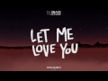DJ Snake ft. Justin Bieber - Let Me Love You (Don Diablo Remix) | Official Audio