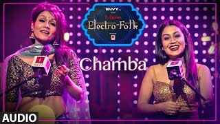 Full Audio: Chamba | ELECTRO FOLK | Neha Kakkar, Sonu Kakkar, Aditya Dev | Bhushan Kumar | T-Series