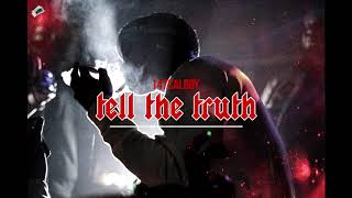 Calboy - Tell The Truth Prod. By Sonic (Official Audio)