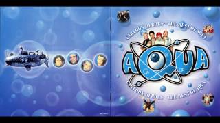 Aqua - Cartoon Heroes [2000] Aquarius