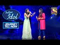 Arunita और Sayli ने इस गाने पर Beautifully दिया एक दूसरे का साथ | Indian Idol | Journey Till Now