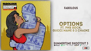 Watch Fabolous Options feat PnB Rock Gucci Mane  2 Chainz video