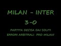 Milan - Inter 3-0 - La Moviola