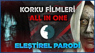 KORKU FİLMLERİ - ELEŞTİREL PARODİ