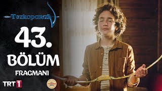 Tozkoparan 43. Bölüm Fragmanı