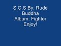 SOS- Rude Buddha Lyrics