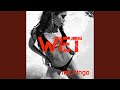 Wet (Extended Mix)